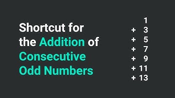 Shortcut for the Addition of Consecutive Odd Numbers