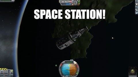 KSP Career | Ep. 1 Space Station!