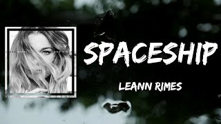 Video thumbnail of "LeAnn Rimes - spaceship (Lyrics)"