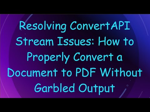 Resolving ConvertAPI Stream