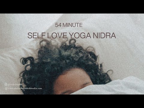 Yoga Nidra For Self Love & Compassion