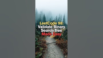 LeetCode 98: Validate Binary Search Tree Made Easy #shorts #short