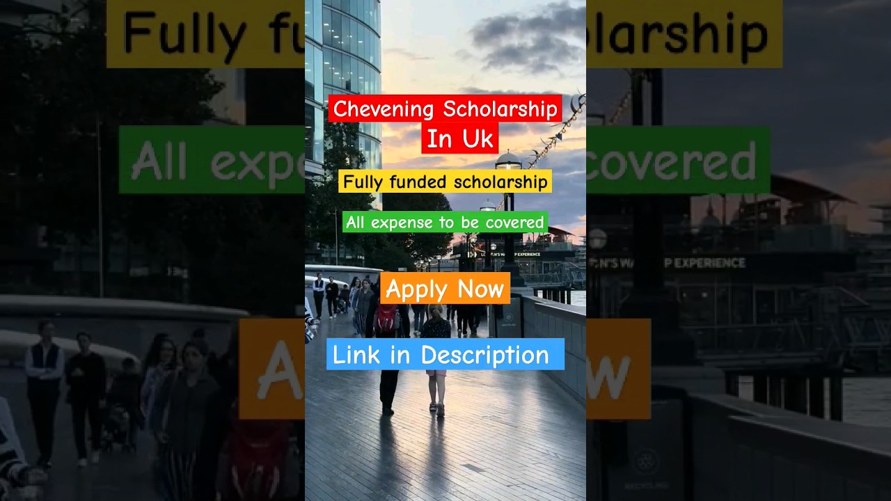 chevening fully funded Scholarship