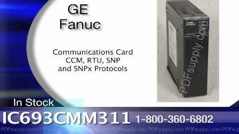 IC693CMM311 | GE Fanuc Series 90-30 | In Stock! Call 800.360.6802
