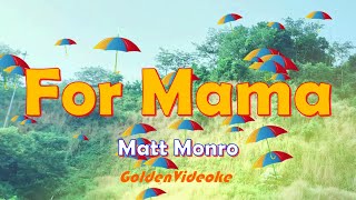 Download Mp3 For Mama ◊ Karaoke ◊ Matt Monro #GoldenVideoke Gudang lagu Download Mp3 For Mama ◊ Karaoke ◊ Matt Monro #GoldenVideoke