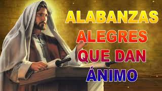 1 HORA MÚSICA CATÓLICA PARA LEVANTAR EL ÁNIMO 2022 - ALABANZAS ALEGRES QUE DAN ÁNIMO