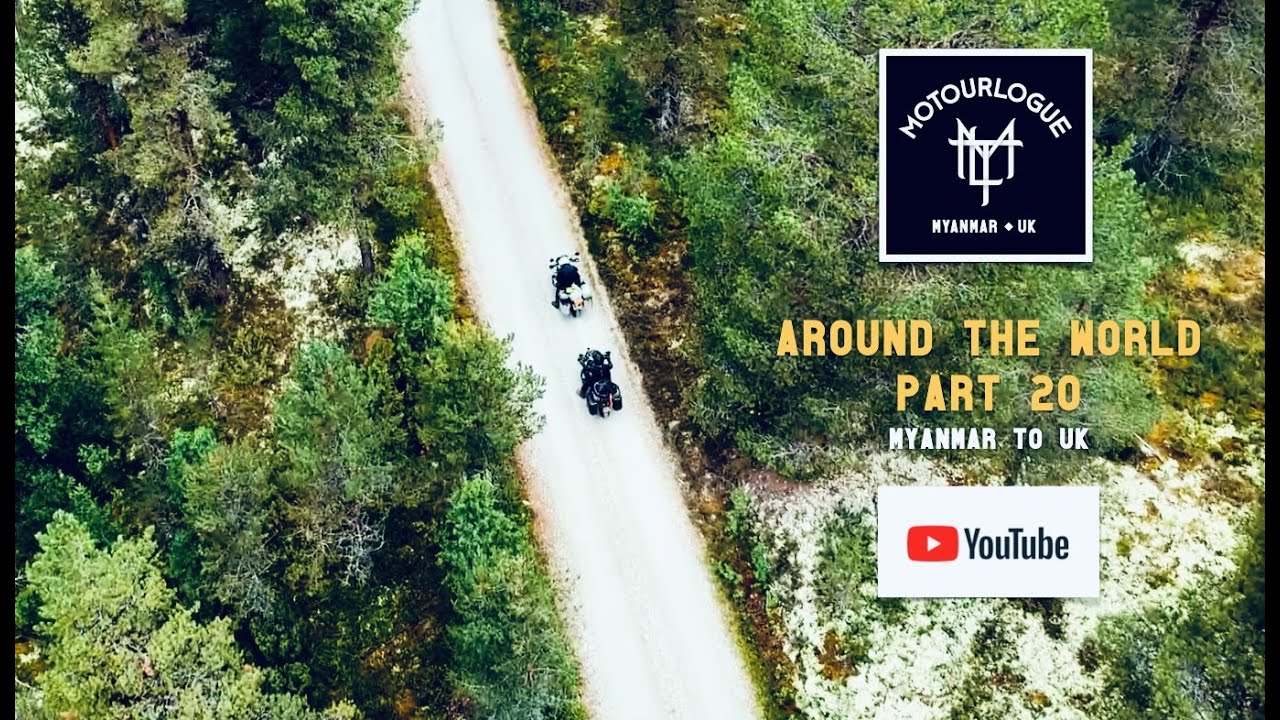 20 | Motourlogue: Myanmar to UK (Touchdown UK)