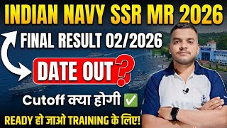 Navy SSR MR 02/2026 Final Result Date Out ?कब होगी Cutoff Tension/Navy result 02/2026 batch Joining 