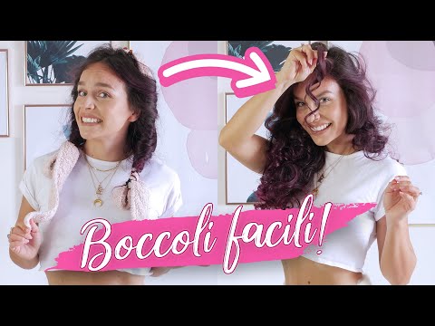 BOCCOLI E RICCI SENZA PIASTRA - TUTORIAL FACILE