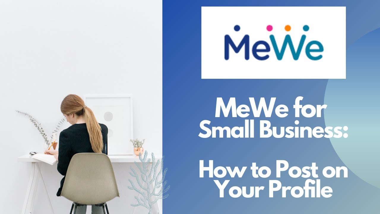 MeWe // How to Post on Your Personal Profile - YouTube