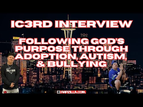 Ic3rd Interview: Finding God's Purpose Through Adoption, Autism, & Bullying