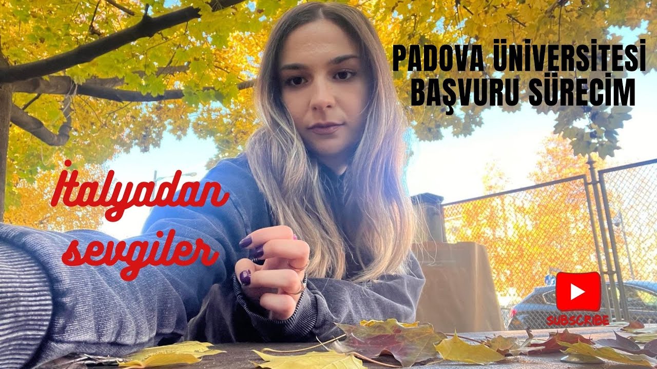 İtalya- Padova Üniversitesi Başvuru Sürecim #padova