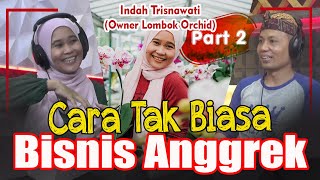 Download Lagu Lombok Orchid Story of Unusual Ways of Orchid Business with Mrs. Indah Trisnawati Download Lagu Lombok Orchid Story of Unusual Ways of Orchid Business with Mrs. Indah Trisnawati