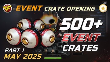 CrossFire WE - Opening Event Crates (May 2025) - Part 1