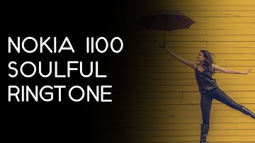 Nokia Soulful Ringtone /// nokia Ringtones
