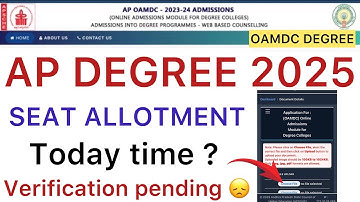 AP DEGREE OAMDC SEAT ALLOTMENT TODAY | AP DEGREE VERIFICATION PENDING 2025