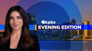 KPBS Evening Edition - Friday, July 17, 2026 @KPBS
