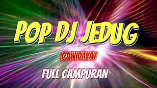 DJ SLOW FULL BASS 🎵 VIRAL TIKTOK JEDAG JEDUG