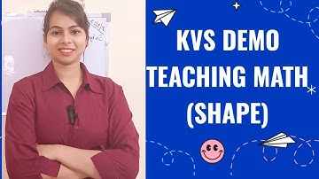 KVS DEMO TEACHING MATH (SHAPE)