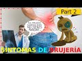 Síntomas de brujerías parte ll Apóstol olbe gualdarramos