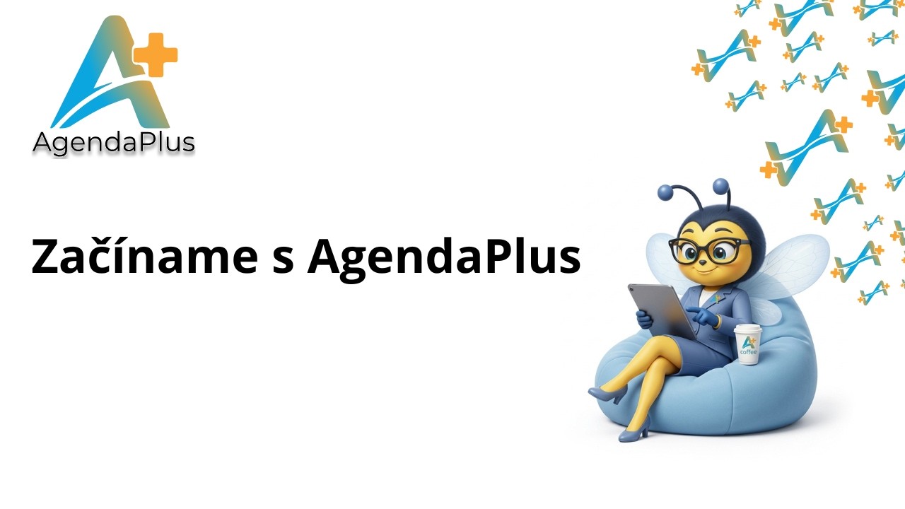 Začíname s AgendaPlus