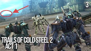 Cold Steel 2 Just Got WILD! | First Playthrough of Trails of Cold Steel 2 - Act 1
