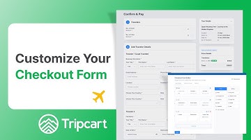 How To Customize Your Checkout Form | Tripcart Tutorials