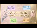 AI Agents Fundamentals