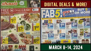 SHAW'S SUPERMARKET ~ DIGITAL DEALS & MORE!  March 8-14, 2024