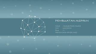 Ananda rizki amalia_pembuatan aspirin ...