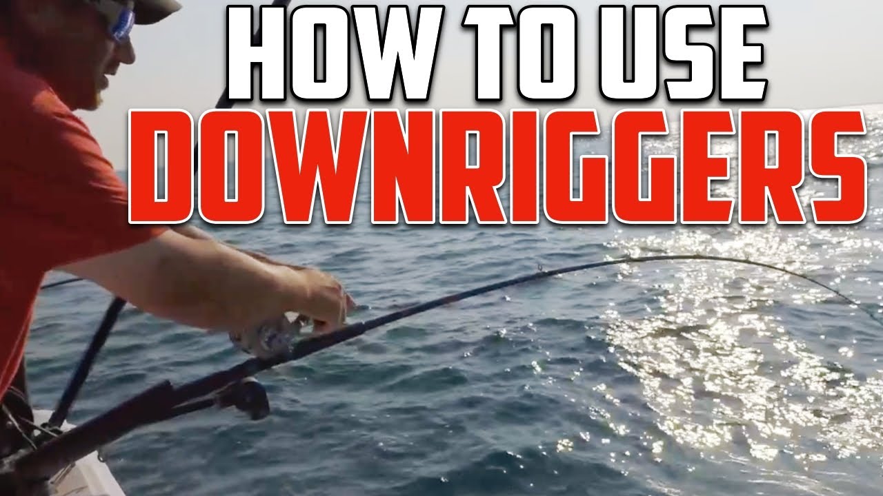 How To Use Downriggers for Salmon & Trout Fishing - Tips, Tricks