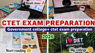 Government College + CTET Preparation Vlog 📚 | Hindi + Maths + NCERT Study Routine | CTET 2026