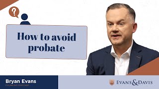 How to Avoid Probate