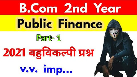B.com 2nd year Public Finance Objective Question, 2021, unit- 1, By Suraj raj