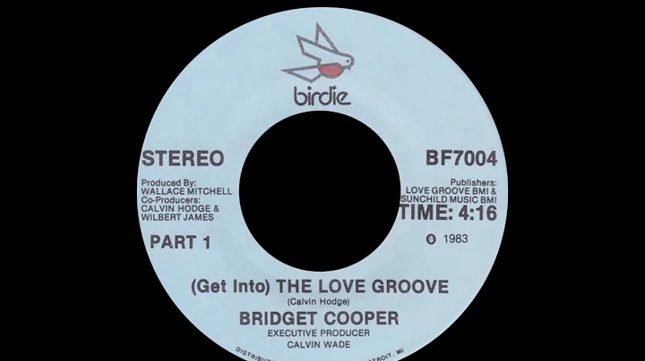 Bridget Cooper  (Get Into) The Love Groove  EXTEND...