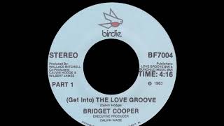 Bridget Cooper ‎– (Get Into) The Love Groove  EXTENDED VERSION 1983