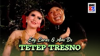 Edy Laras Ft. Ami Ds - Tetep Tresno - IMC Record Java