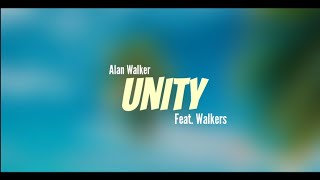 Terjemahan Lirik Lagu Unity - Alan Walker (feat. Walkers and Sapphire)