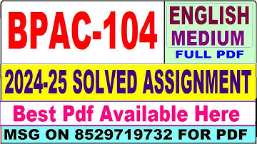 BPAC 104 solved assignment 2024-25 || bpac 104 solved assignment 2025 in English || ignou bpac104