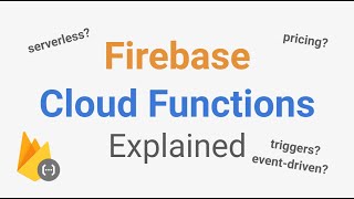 Firebase Cloud Functions Explained for beginners [intro, examples, pricing]