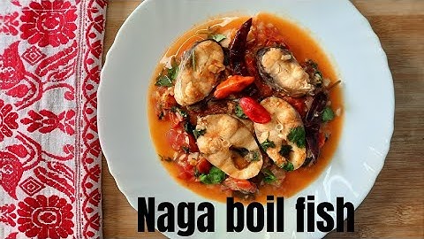 Naga styled boil fish with bamboo shoot || Healthy no oil boil fish recipe || Naga cuisine