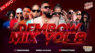 Dembow Mix Vol 8 DJ Micky El Tsunami ❌ Mestizo ❌ Donaty ❌ Jey One