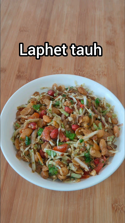 Laphet tauh/Fermented Tea Leaf Salad #laphet tauh shorts#mizo eisiam
