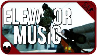 Elevator Music - CS:GO Experiences #10