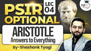 Aristotle Answers to Everything  | PSIR Optional  | Shashank Tyagi