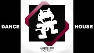 Aero Chord - Boundless - DANCE HOUSE