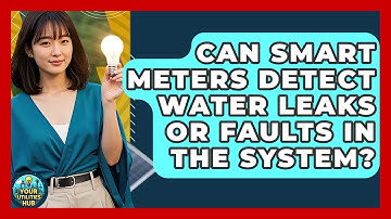 Can Smart Meters Detect Water Leaks or Faults in the System? - Your Utilities Hub