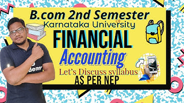 B.com 2nd Semester | Financial Accounting | As per NEP | Syllabus -2022 | KUD |