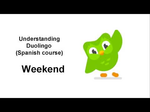 Full Duolingo Spanish Course - Weekend