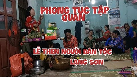 #vlogkhámphá #baohoanvlog  Lễ Then Người Nùng Lạng Sơn- Lễ Giải Hạn- Cắt Cầu Duyên Âm